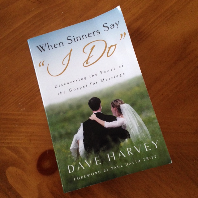 When Sinners Say I Do | Dave Harvey | Christine M. Chappell Book Review